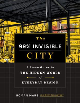 99% INVISIBLE CITY