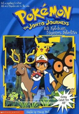 ASH KETCHUM, POKEMON DETECTIVE