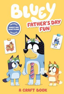 Bluey: Father's Day Fun