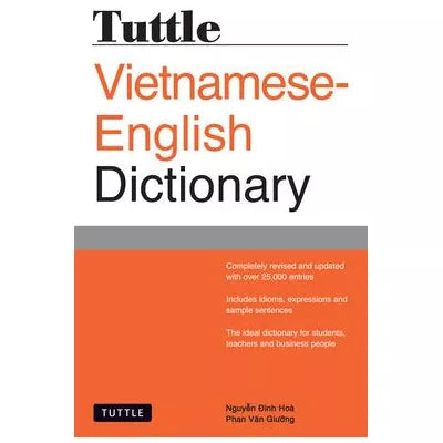 Tuttle Vietnamese-English Dictionary : Completely Revised and Updated Second Edition