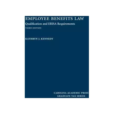 Employee Benefits Law : Qualification and ERISA Requirements