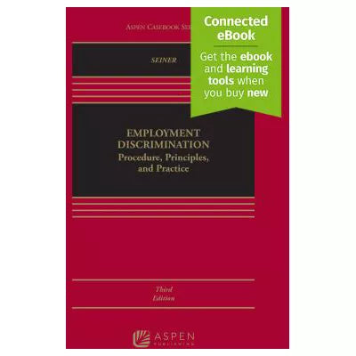 Employment Discrimination (w/Connected ebook)