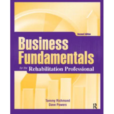 Business Fundamentals for Rehabilitation Professional