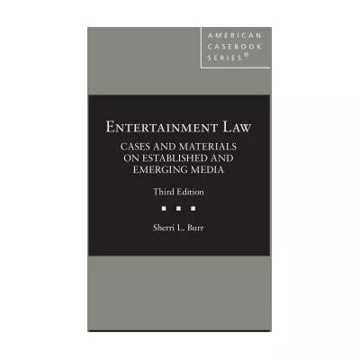 Entertainment Law, Cases & Materials