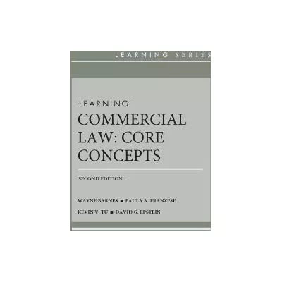 Learning Core Commercial Law Concepts Casebook plus